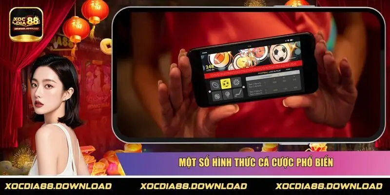 Một số hình thức cá cược phổ biến